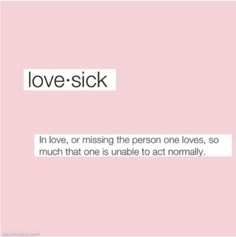 the words love - sick are written in white and black on a pink square background