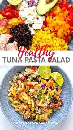 the healthy tuna pasta salad with avocado, tomatoes and corn is ready to be eaten