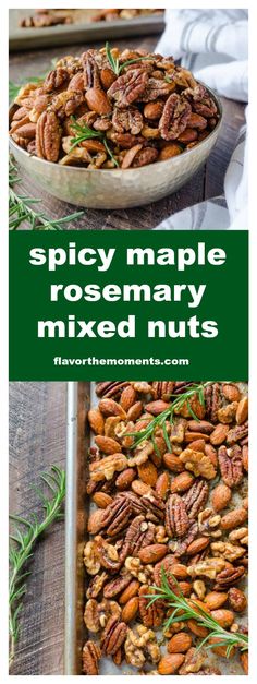 a bowl filled with rosemary mixed nuts on top of a wooden table next to an image of