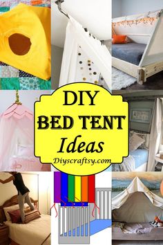 collage of different types of beds with text overlay that reads diy bed tent ideas