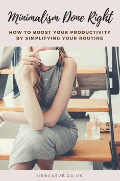 Minimalism done right - How to boost your productivity by simplifying your routine - urban:eve 5 Minute Yoga, Inner Critic, Most Asked Questions, Online Interior Design, Creative Blog, Everyday Bra, Ethical Fashion, Step Guide, Namaste