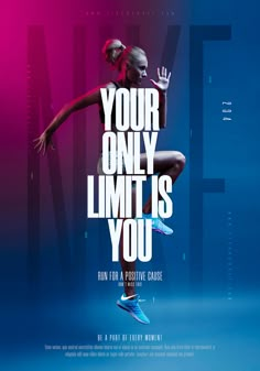 a poster with the words your only limit is you and a woman jumping in the air