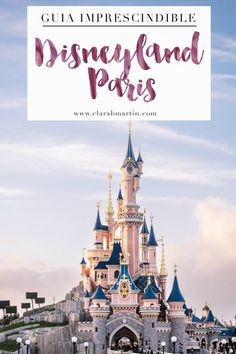 the disneyland paris castle with text overlay