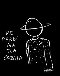 a black and white drawing of a person wearing a hat with the words me perdi va tua orbita below it