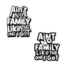 two black and white stickers that say i am not family like the one i got