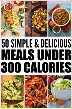 50 simple and delicious meals under 300 calories