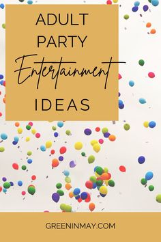 24 Adult Party Entertainment Ideas Party Idea For Adults, Summer Party Activities For Adults, Low Key Party Ideas, Party Activities Adults, Party Hosting Ideas Entertaining, Unique Party Activities, Easy Party Activities, Dinner Activities For Adults, Party Activity Ideas For Adults