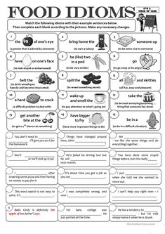 food idioms worksheet with pictures and words to help students learn how to make