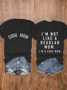 Women's I'm Not A Regular Mom I'm A Cool Mom Print Casual T-Shirt I’m A Cool Mom Shirt, Vulgar Mom Shirts, Casual T-shirt With Funny Print For Parenting, Mama Shirts T-shirts & Tank Tops, Affordable Funny T-shirt For Mother's Day, Oxford Street London, Cheap Clothing, Cool Mom, Gym Clothes