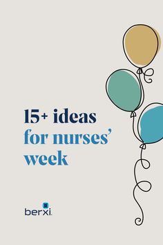 balloons with the words 15 ideas for nurses week