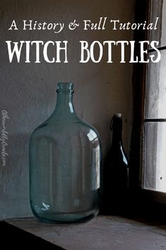 Witch Bottles: REAL History, Uses and FULL Tutorial Ward Witchcraft, Witchcraft History, Healing Guide, History Poster, Poster Quotes, Green Witchcraft, Witch Diy