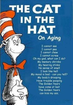 the cat in the hat on aging poster with dr seusster's poem