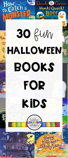 children's books with the title 30 fun halloween books for kids overlayed