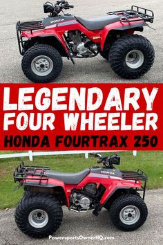 an image of a four wheeler with the words, honda fourtrax 250