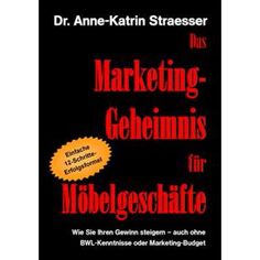 the book cover for marketing - geheims fur mobelgeschiate