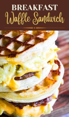 breakfast waffle sandwich with bacon, eggs and cheese stacked on top of each other