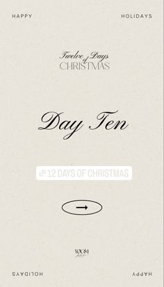 a white christmas card with the words day ten on it