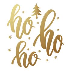 the words ho hoo in gold foil on a white background with snowflakes