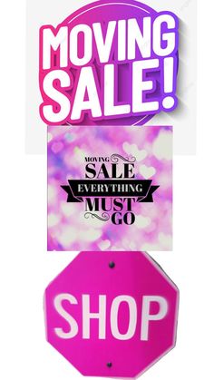 a pink stop sign with the words moving sale on it's side and an image of