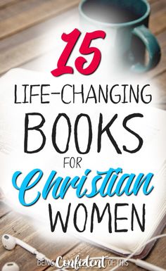 an open book with the title 25 life - changing books for christian women on it