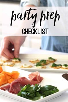 two plates with food on them and the words party prep checklist