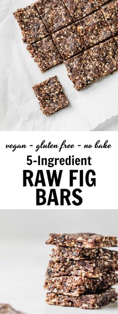 raw fig bars are stacked on top of each other with the words vegan - gluen free no bake