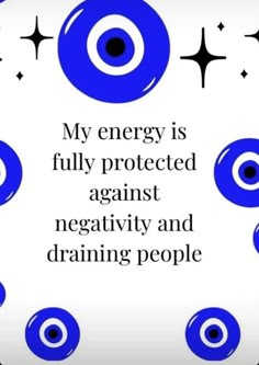 an evil eye with the words, my energy is fully protected against negative and draining people