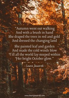 an autumn quote with trees in the background