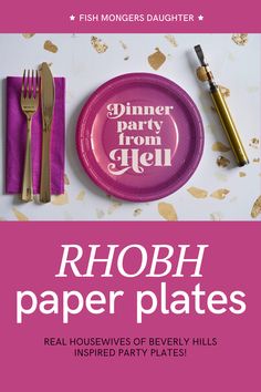 dinner party from hell rhoobh paper plates real housewives of every hills inspired party plate