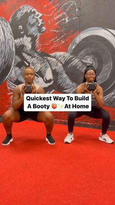 two women squatting in front of a wall with an image of a gorilla and the words, quickest way to build a body at home