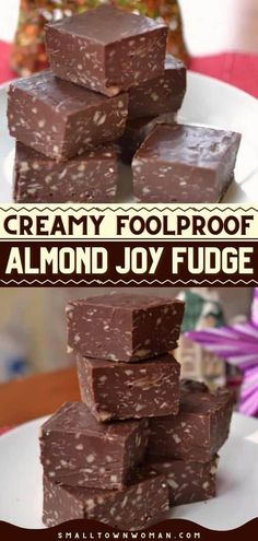 chocolate fudges stacked on top of each other with the words creamy foolproof almond joy fudge