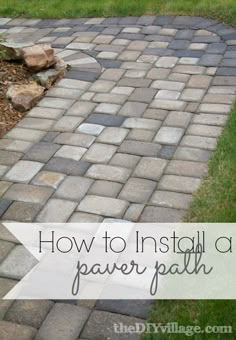 a brick walkway with grass and rocks in the background, text overlay reads how to install a paver path