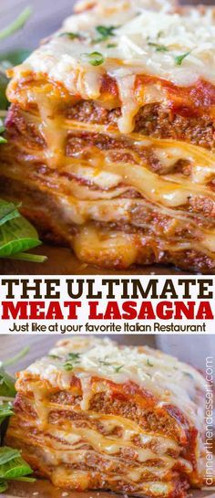 the ultimate meat lasagna is made with cheese and sauce