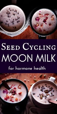 the cover of seed cycling moon milk is shown with two mugs filled with liquid