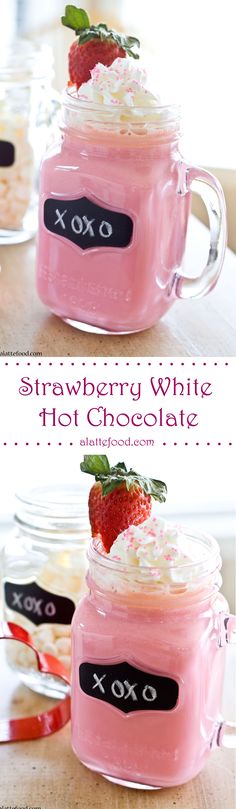 strawberry white hot chocolate in a mason jar