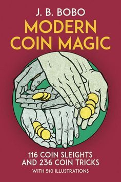 the book cover for modern coin magic by j b boboo, with illustrations on it