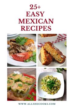 the cover of 25 easy mexican recipes, with pictures of different foods and vegetables in them