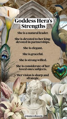 a poster with an image of two peacocks and flowers in front of the words goddess hera's strength she is a natural leader she is devoted to her king