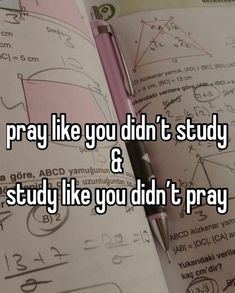 an open book with the words pray like you didn't study and study like you didn