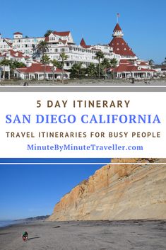 the san diego california travel itineries with text overlay that reads 5 day itinerary