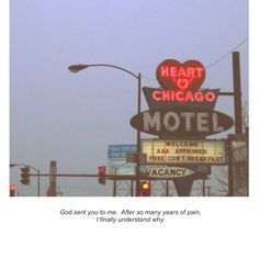 an image of a sign that says heart of chicago motel and i am sorry to you, after so many years of pain