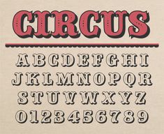 an old fashioned type of font that is in the style of circus, with letters and numbers