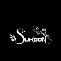 the word sukoon is written in white on a black background with flowers and leaves