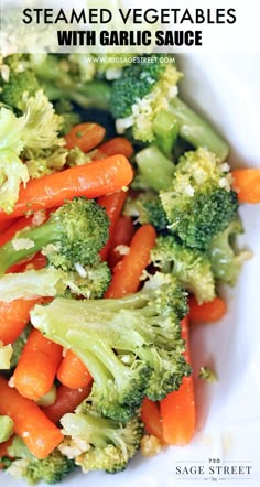 steamed vegetables in garlic and oil sauce on a plate with text overlay that reads steamed vegetables in garlic and oil sauce