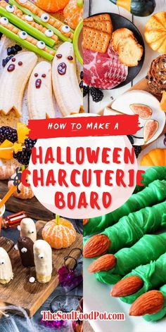 an assortment of halloween charcuteries on a table with the title how to make a halloween charcuterie board