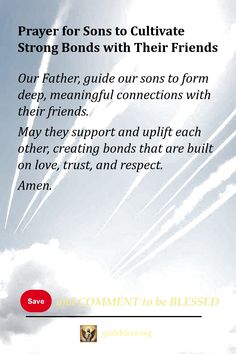 Prayer for Sons to Cultivate Strong Bonds with Their Friends Relationship Prayers, Prayer For Your Son, Prayer For Son, Prayer For My Son, Relationship Prayer, Proverbs 27 17, Prayer For My Children, Positive Influence