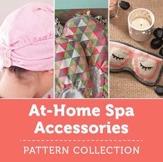 At-Home-Spa-Accessories Spa Accessories, Spa Day At Home, Pattern Collection, Cozy Socks, Home Spa, Spa Day, Terry Cloth, Sewing Pattern, Sewing Patterns