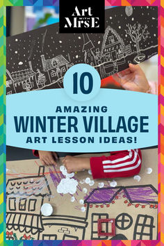 Two great art project ideas from this blog post containing 10 great ideas using my Winter Village Drawing Guide. Winter Village Art Project, Winter Village Art, Art Lesson Ideas, Winter Drawing, Village Drawing, Easy Kid Activities