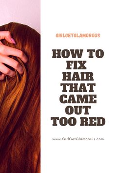 Remove Red Hair Dye From Hair, Changing Hair Color From Red To Brown, Red Hair Color Correction, Red Velvet Hair Dye, Best At Home Red Hair Dye, Getting Rid Of Red Hair, Toner For Red Hair, How To Lighten Red Dyed Hair, Red To Blonde Hair How To Go From