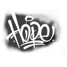 the word hope written in white ink on a black and white background with some type of graffiti